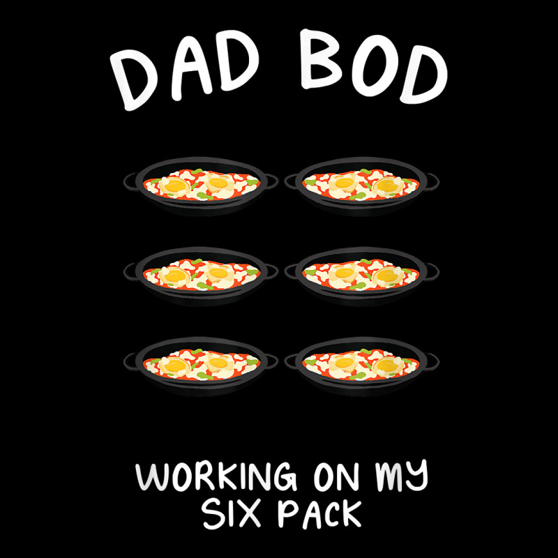 Dad Bod Working On My Six Pack Shakshuka Funny Chakchouka T Shirt Graphic T-shirt by pearleql2katnik | Artistshot