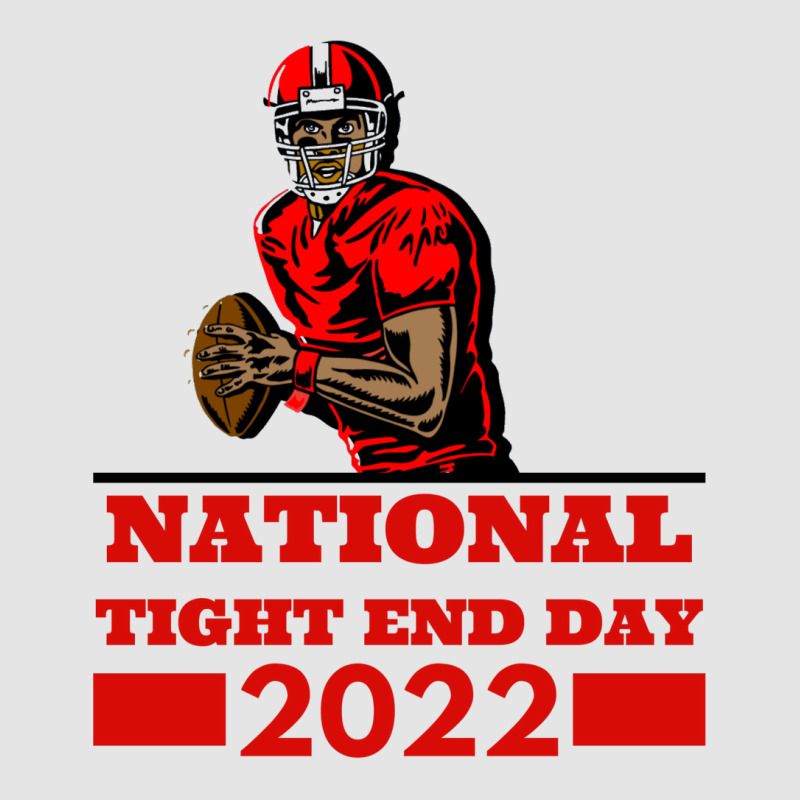 National Tight End Day 2022 1 Exclusive T-shirt by givietno3 | Artistshot