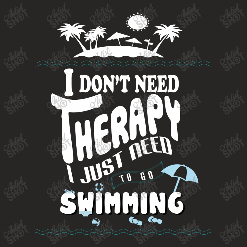 I Don't Need Therapy I Just Need To Go Swimming (3) Ladies Fitted T-Shirt by hoainv | Artistshot