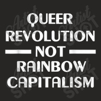 Lgbtqia Lgbt Queer Revolution Not Rainbow Capitalism Ladies Fitted T-shirt | Artistshot