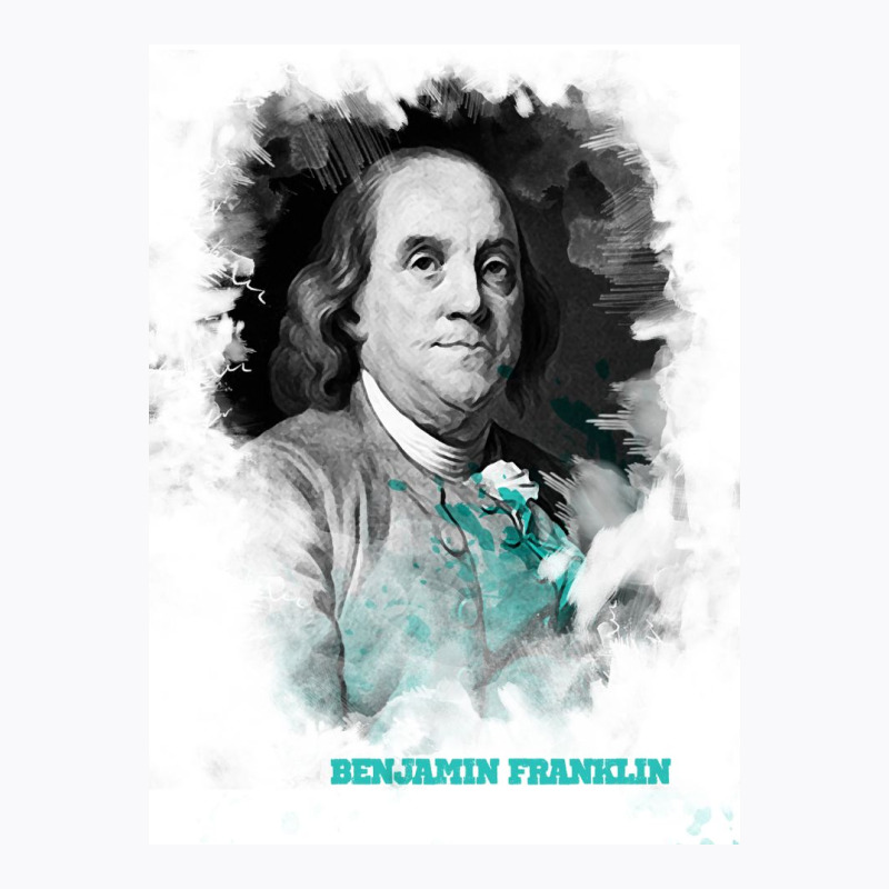 Benjamin Franklin Painting Art T-shirt | Artistshot