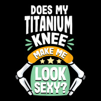 Does My Titanium Knee Make Me Look Knee Surgery Recovery T Shirt Men's 3/4 Sleeve Pajama Set | Artistshot