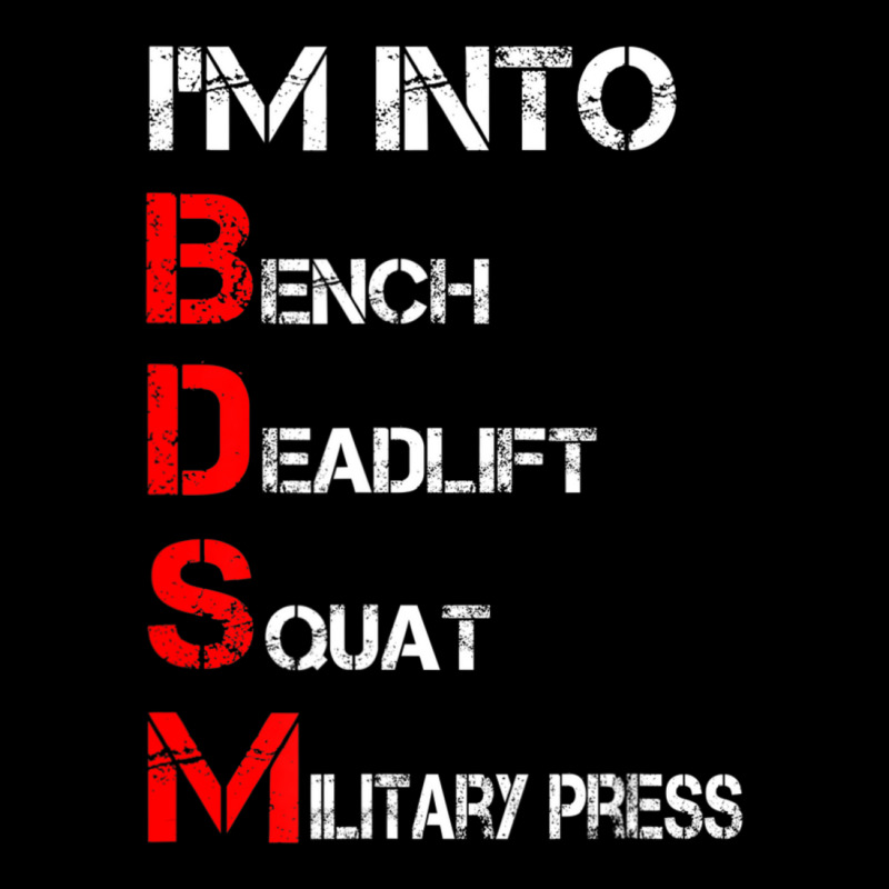 Limited Edition I'm Into Bdsm Bench Squat Deadlift Military Press Pocket T-Shirt by behindcedar22 | Artistshot