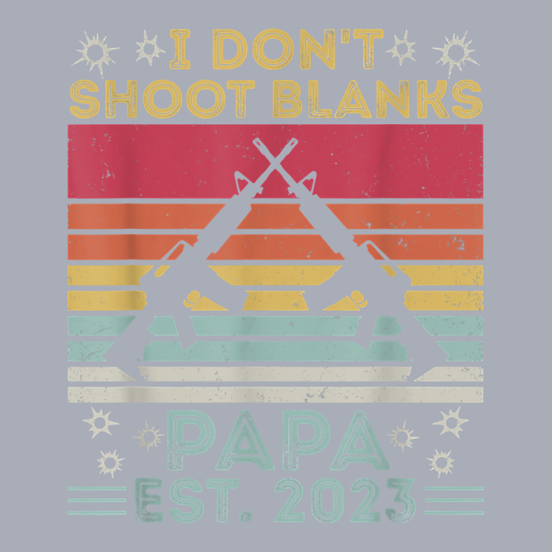 Father's Day I Don't Shoot Blanks Huntin' Papa Est. 2023 T Shirt Tank Dress by pearleql2katnik | Artistshot