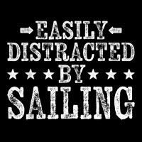 Easily Distracted By Sailing   Sailboat Sailing Sailors T Shirt Toddler Sweatshirt | Artistshot