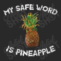 Fun My Safe Word Is Pineapple Pineapple Joke Toddler T-shirt | Artistshot