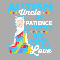 Autism Day T  Shirt Autism Uncle My Patience Is Tested But Never My Lo Men's T-shirt Pajama Set | Artistshot