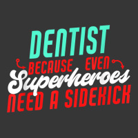 Dentist Superheroes Need A Sidekick Funny Dentist Saying T Shirt Toddler Hoodie | Artistshot