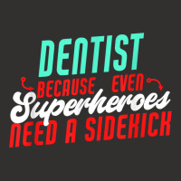 Dentist Superheroes Need A Sidekick Funny Dentist Saying T Shirt Champion Hoodie | Artistshot