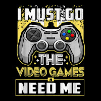 I Must Go The Video Games Need Me Funny Gamer Gaming T Shirt Youth Sweatshirt | Artistshot