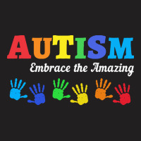 Autism T  Shirt Autism Awareness Embrace The Amazing T  Shirt T-shirt | Artistshot