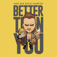 Better Than You Green Graphic T-shirt | Artistshot