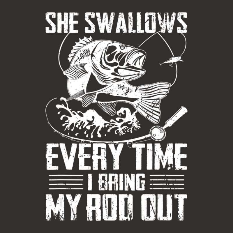 Fishing She Swallows Everytime I Bring My Rod Out Champion Hoodie by tintruong | Artistshot