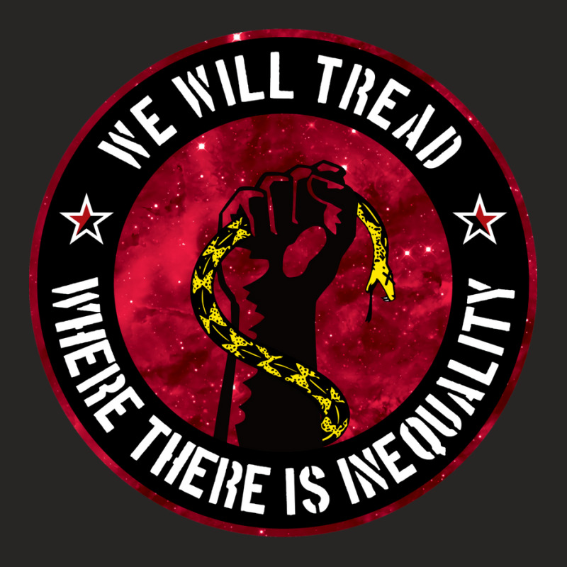 We Will Tread Where There Is Inequality Ladies Fitted T-Shirt by mothaodegifea | Artistshot