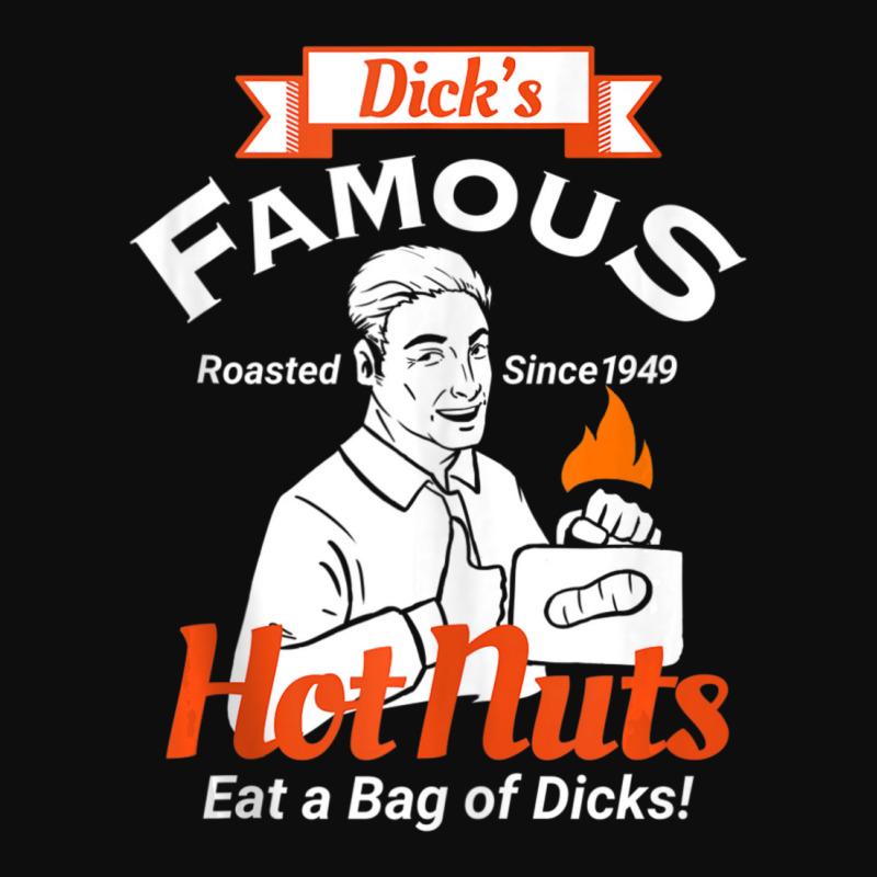 Dicks Famous Hot Nuts Eat A Bag Of Dicks Adult Humor Crop Top by tiennguyen | Artistshot