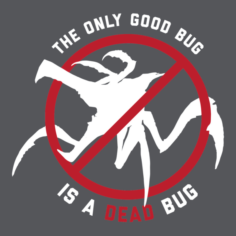 Starship Troopers The Only Good Bug Is A Dead Bug Ladies Fitted T-Shirt by rilvanelayoc | Artistshot