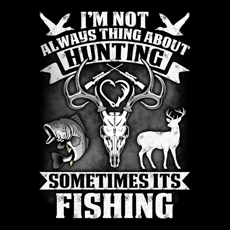 I'm Not Always Think About Hunting Sometimes Its Fishing Adjustable Cap | Artistshot