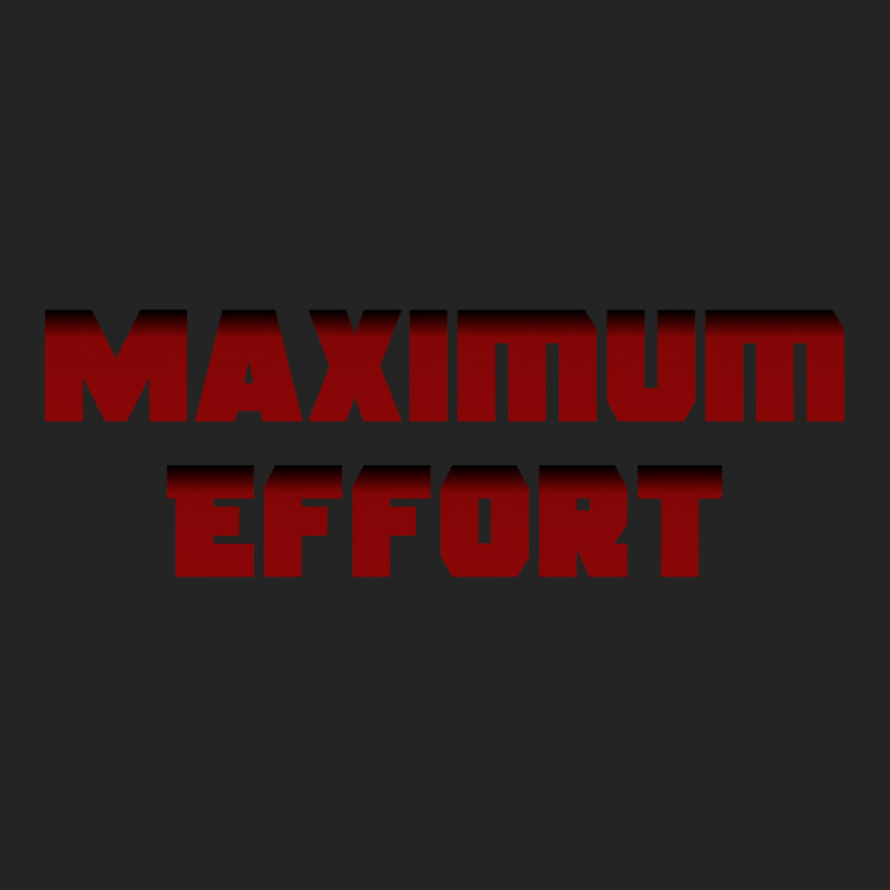 Maximum Effort 2 3/4 Sleeve Shirt | Artistshot