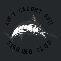 Fisherman Ain't Caught Shit Fishing Club Joke Crewneck Sweatshirt | Artistshot