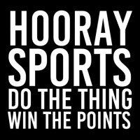 Hooray Sports Do The Thing Win The Points Adjustable Cap | Artistshot