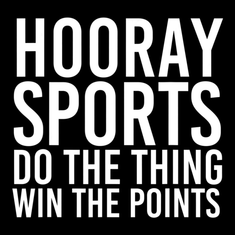 Hooray Sports Do The Thing Win The Points Adjustable Cap | Artistshot