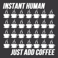 Funny Instant Human Just Add Coffee Ladies Curvy T-shirt | Artistshot