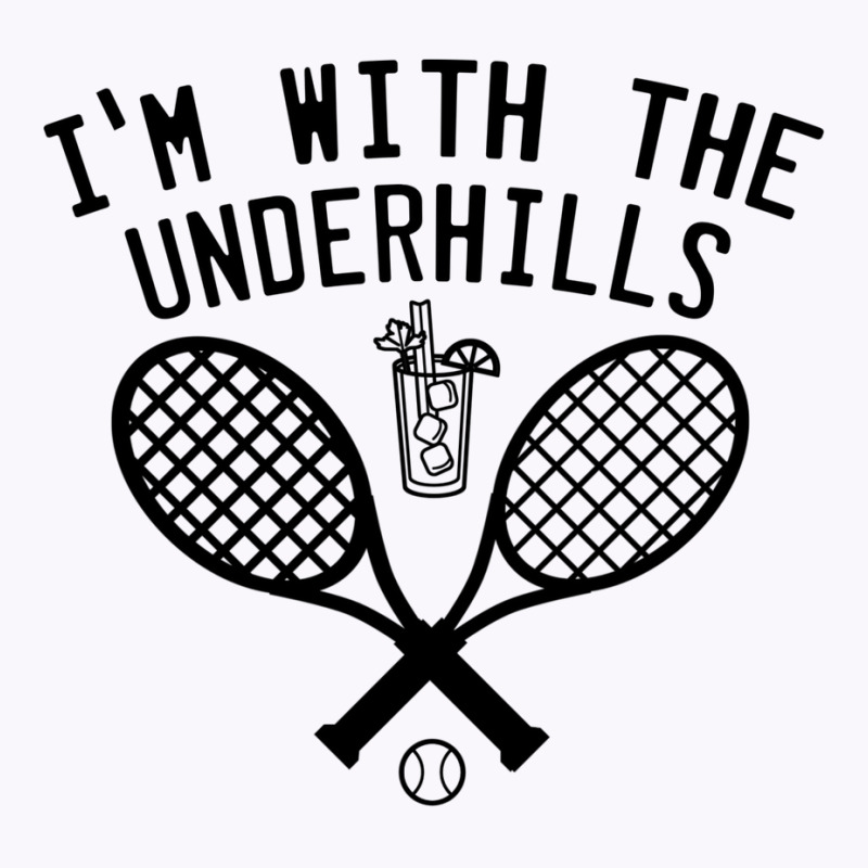 I'm With The Underhills Tank Top | Artistshot