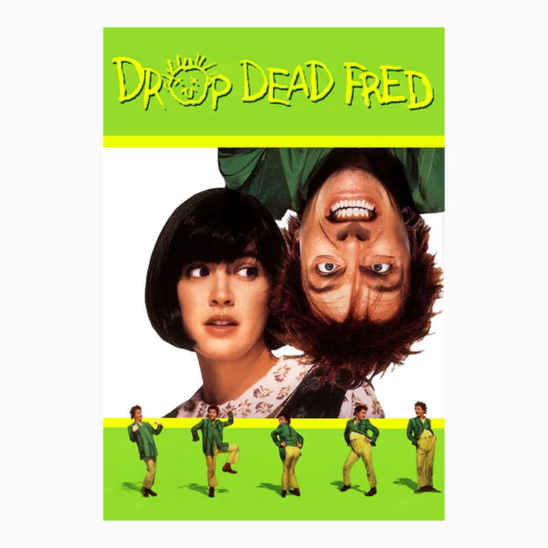 Drop Dead Fred Movie Poster T-shirt | Artistshot