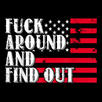 Fuck Around And Find Out American Usa Flag Funny T Shirt Pocket T-shirt | Artistshot