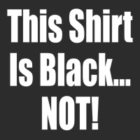 This Shirt Is Black...not! Borat Quote Exclusive T-shirt | Artistshot