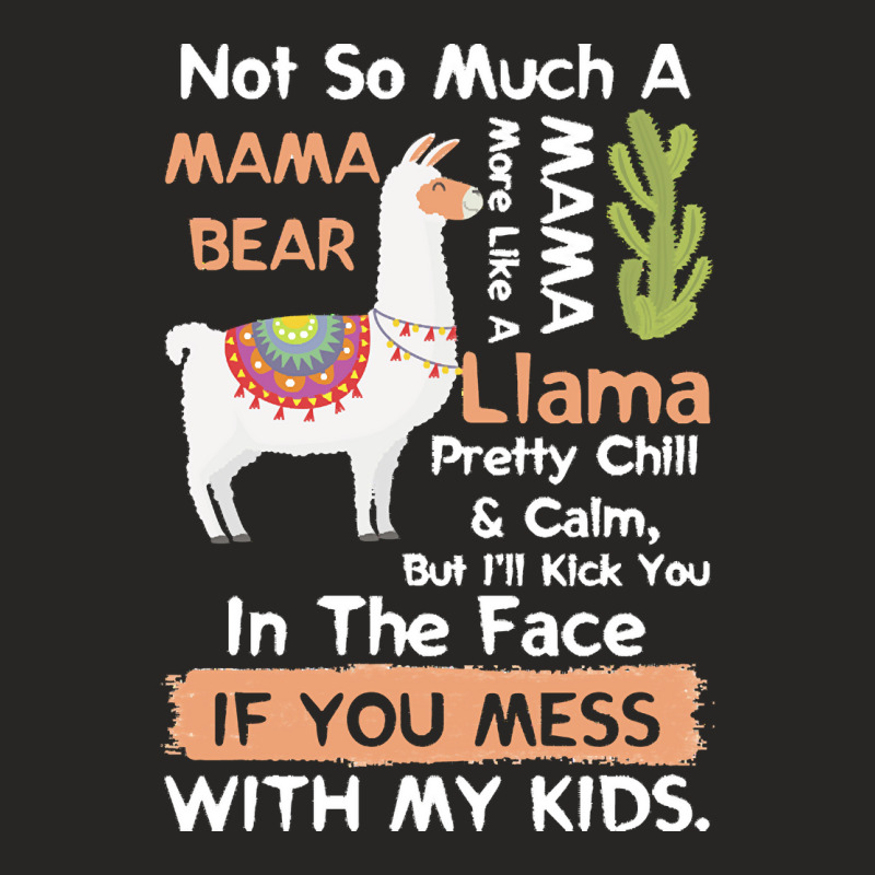 Mama Llama T  Shirt Not So Much A Mama Bear More Like A Mama Llama Pre Ladies Fitted T-Shirt by leland4353 | Artistshot