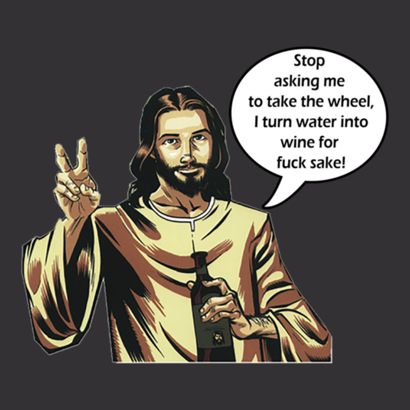 Funny Jesus - Water Into Wine - Ex Jw, Ex Jehovahs Witness, Apostate Vintage Hoodie And Short Set | Artistshot