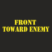 Front Toward Enemy Shirt Claymore Mine Funny Military Joke T Shirt Ladies Fitted T-shirt | Artistshot