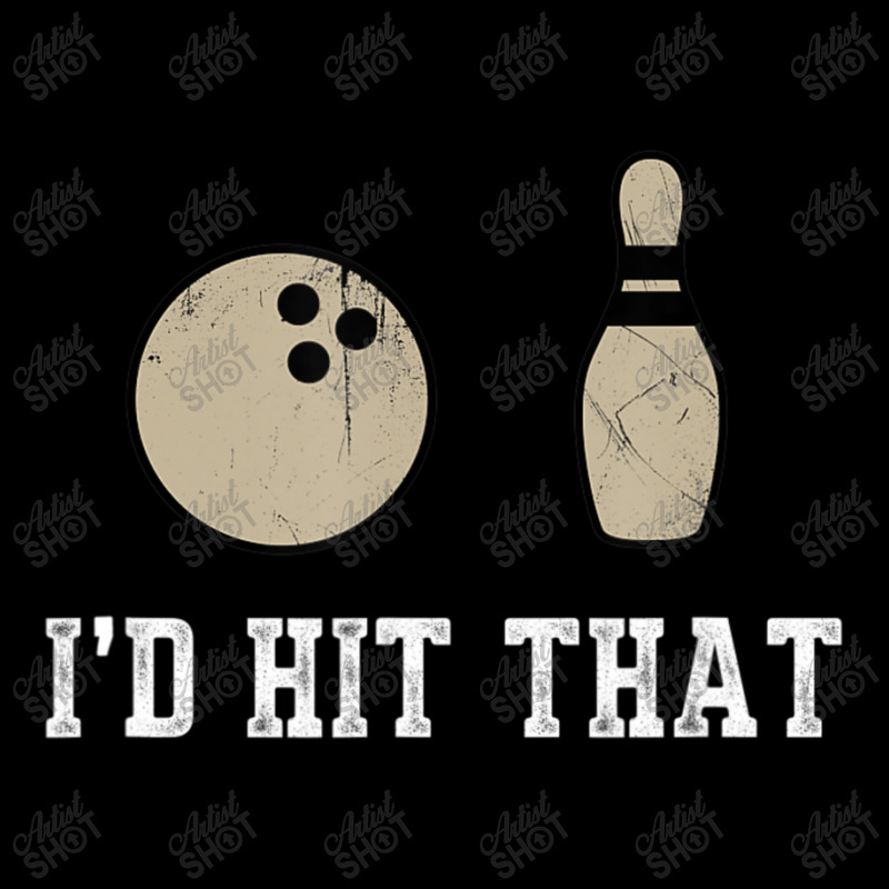 Bowling Gif Id Hit That Quote Men Women Youth Hoodie by thanhtran | Artistshot