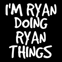 I'm Ryan Doing Ryan Things Maternity Scoop Neck T-shirt | Artistshot