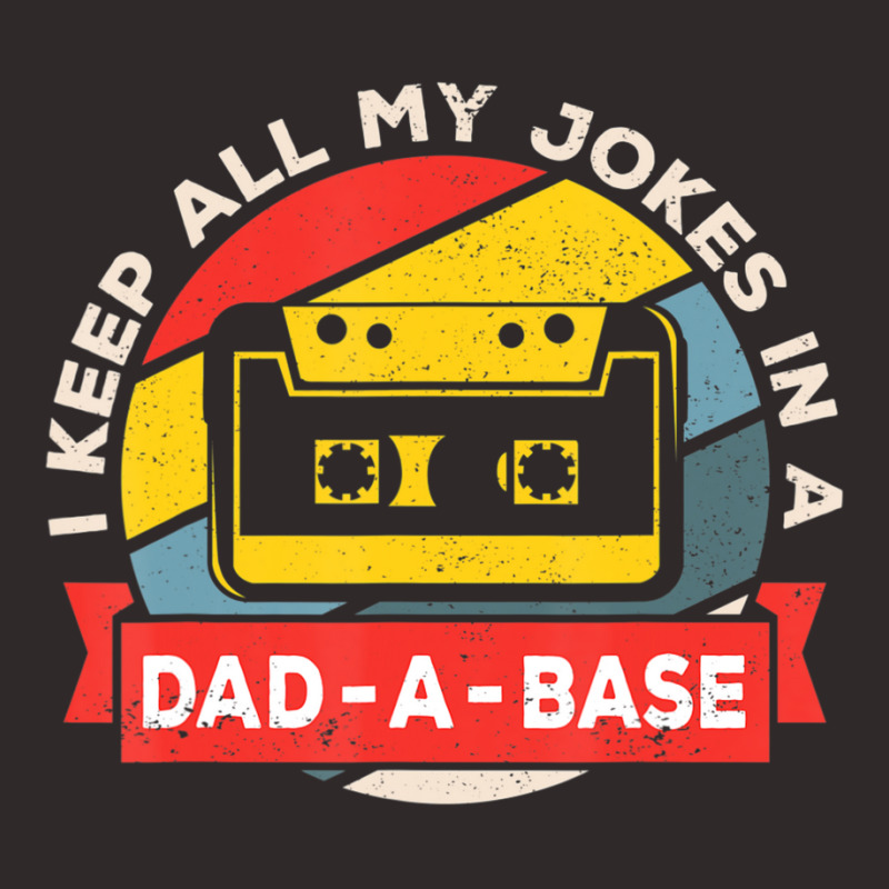 I Keep All My Jokes In A Dad-a-base Vintage Father's Day Dad Racerback Tank by longho | Artistshot