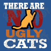 Cats There Are No Ugly Cats T-shirt | Artistshot