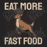 Hunting Saying Deer Hunter I Eat More Fast Food 3/4 Sleeve Shirt | Artistshot