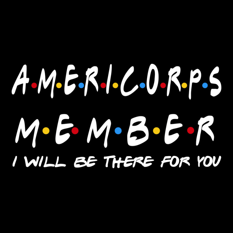 Americorps Member Ill Be There For You Gifts Cropped Sweater by halimduerr8 | Artistshot