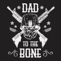 Mens Dad To The Bone Father Joke Vintage Skull Ar Rifle Gun T-shirt | Artistshot