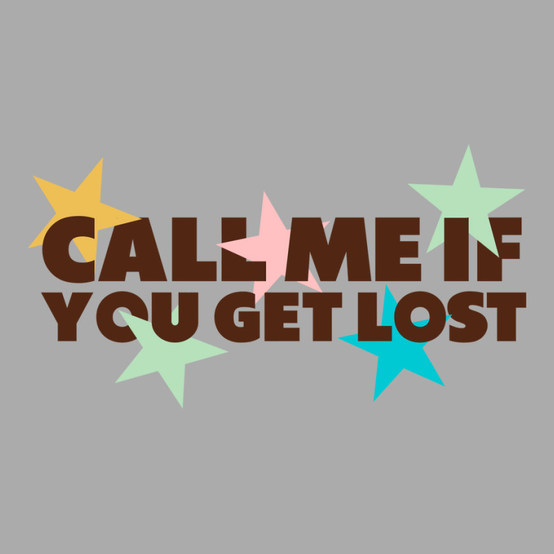 Call Me If You Get Lost Hipster T-Shirt by lorinealazem3 | Artistshot