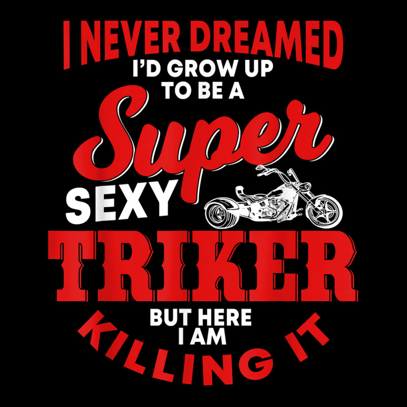 Funny Triker Saying Trike Motorcycle Lover Design T Shirt Kids Cap by polioukhi | Artistshot