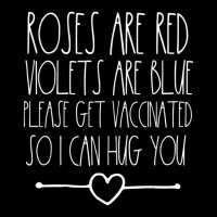 Hot Trend Valentines Roses Are Red Violets Are Blue Vaccinated Legging | Artistshot