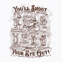 Youll Shoot Your Eye Out Gift T-shirt | Artistshot