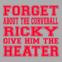 Major League Quote   Forget About The Curveball Ricky Give Him The Hea Women's Pajamas Set | Artistshot