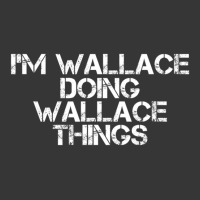 I'm Wallace Doing Wallace Things Toddler Hoodie | Artistshot