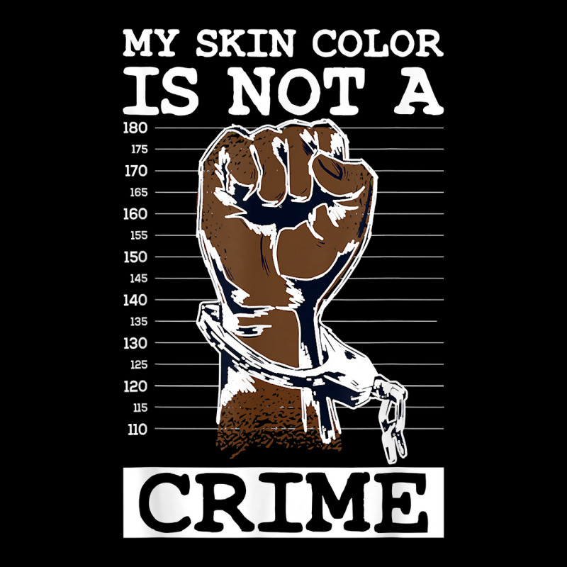 My Skin Color Is Not A Crime Black History Month Blm T Shirt Long Sleeve Baby Bodysuit | Artistshot