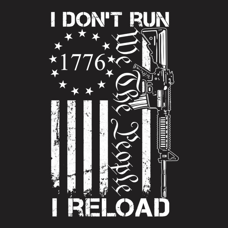 I Don't Run I Reload   Usa Flag Pro Guns Ar15 Gun Joke  Back Long Slee T-Shirt by polioukhi | Artistshot