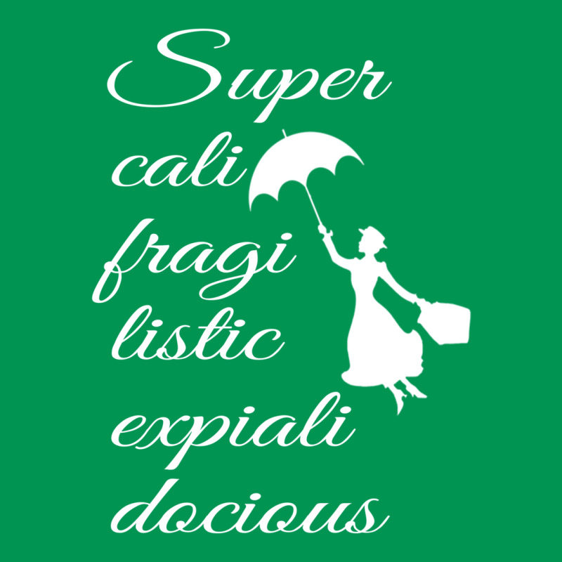 Supercalifragilisticexpialidocious   Mary Poppins Classic T-shirt by jelvezdanizan | Artistshot