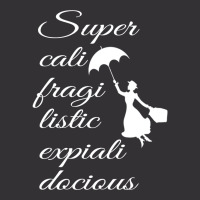 Supercalifragilisticexpialidocious   Mary Poppins Vintage Hoodie | Artistshot